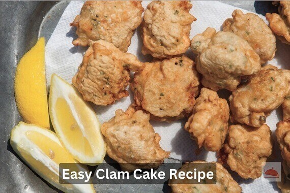 Clam Cake Recipe